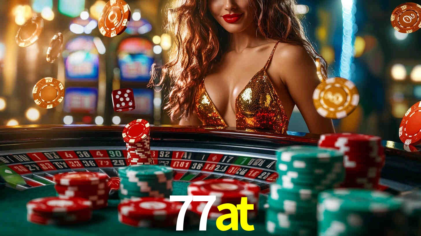 77at: Jogos de Caça-Níqueis-Altas Recompensas, Roleta-Velocidade, Blackjack-Desafios Máximos